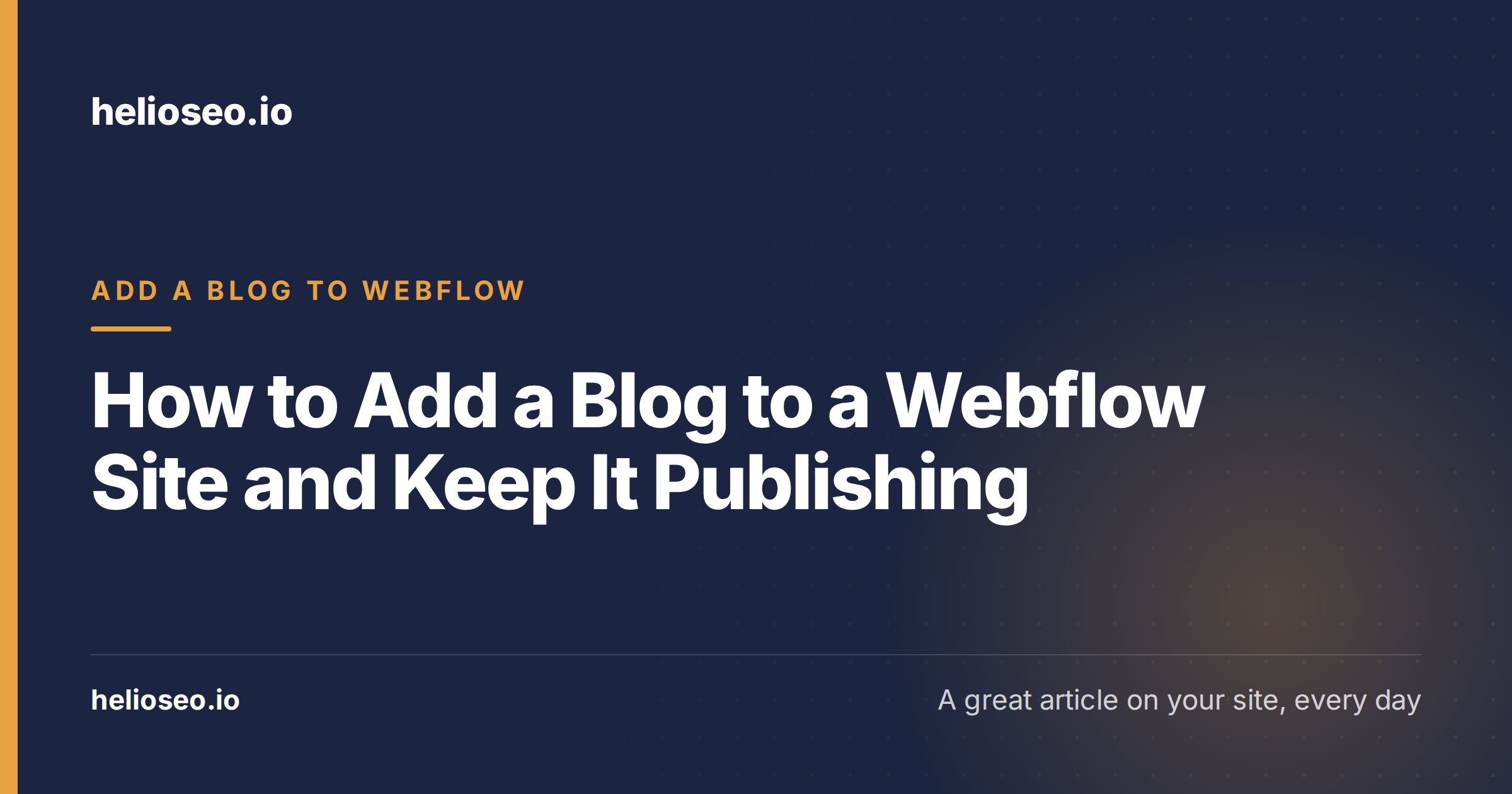 How to Add a Blog to a Webflow Site and Keep It Publishing