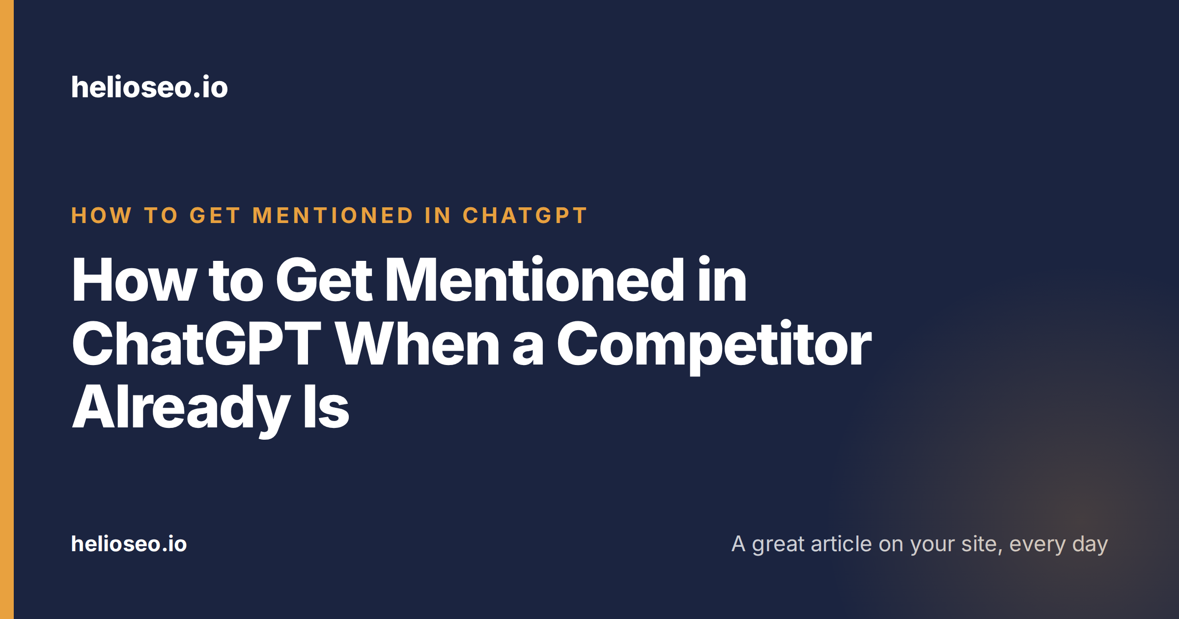 How to Get Mentioned in ChatGPT When a Competitor Already Is
