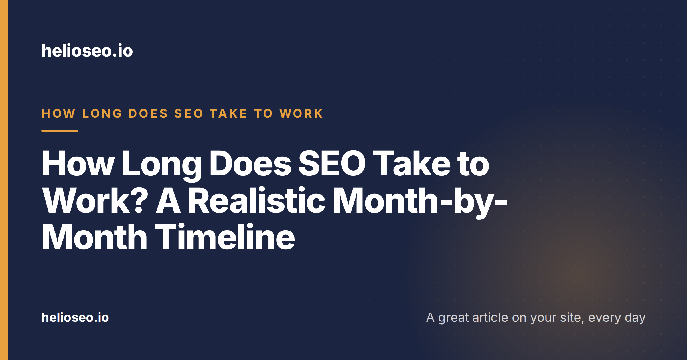 How Long Does SEO Take to Work? A Realistic Month-by-Month Timeline