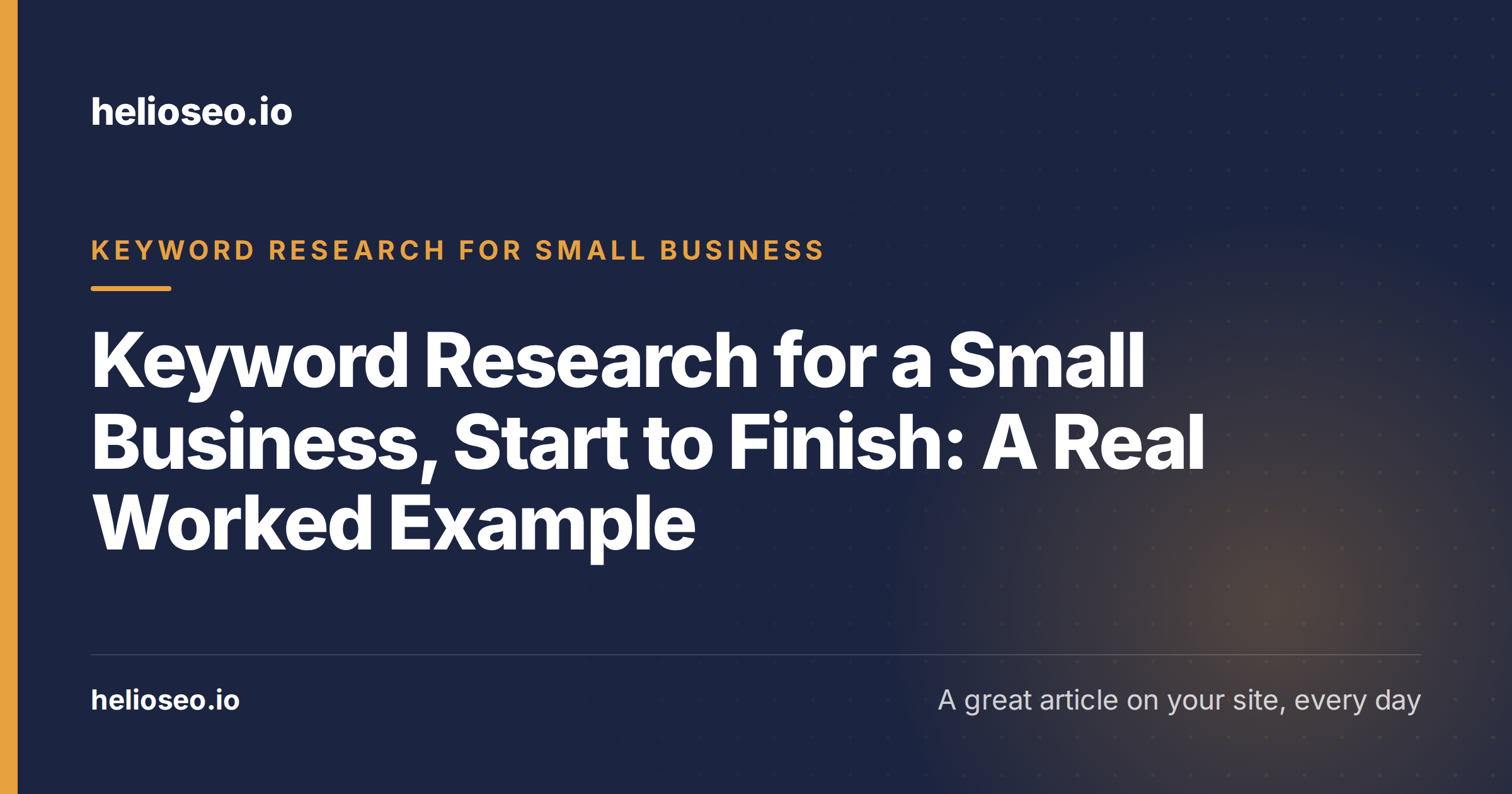 Keyword Research for a Small Business, Start to Finish: A Real Worked Example