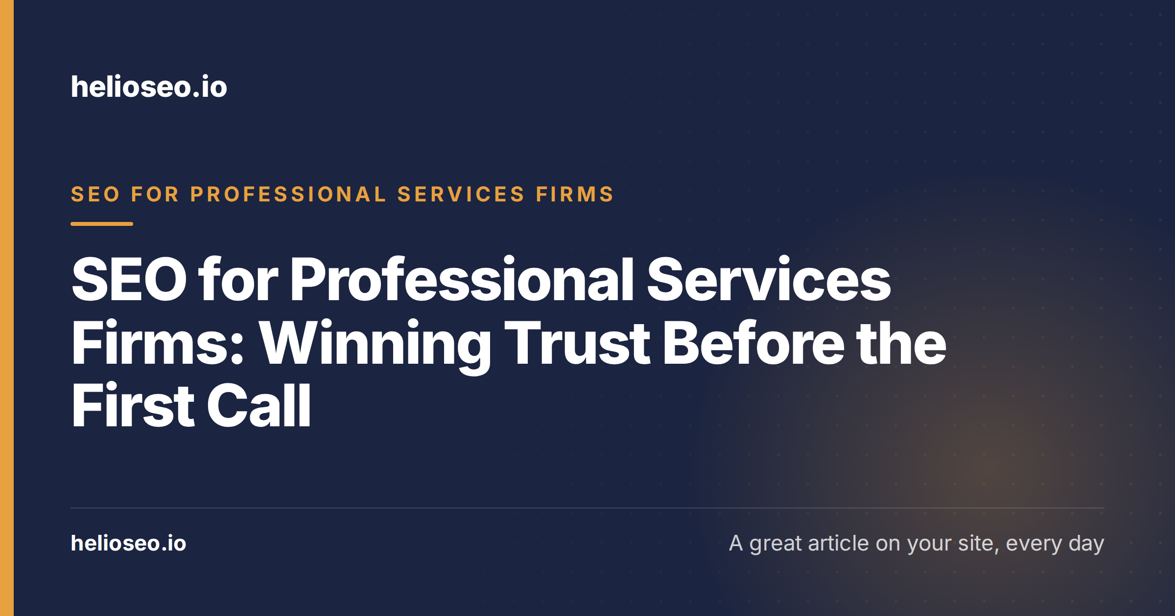 SEO for Professional Services Firms: Winning Trust Before the First Call