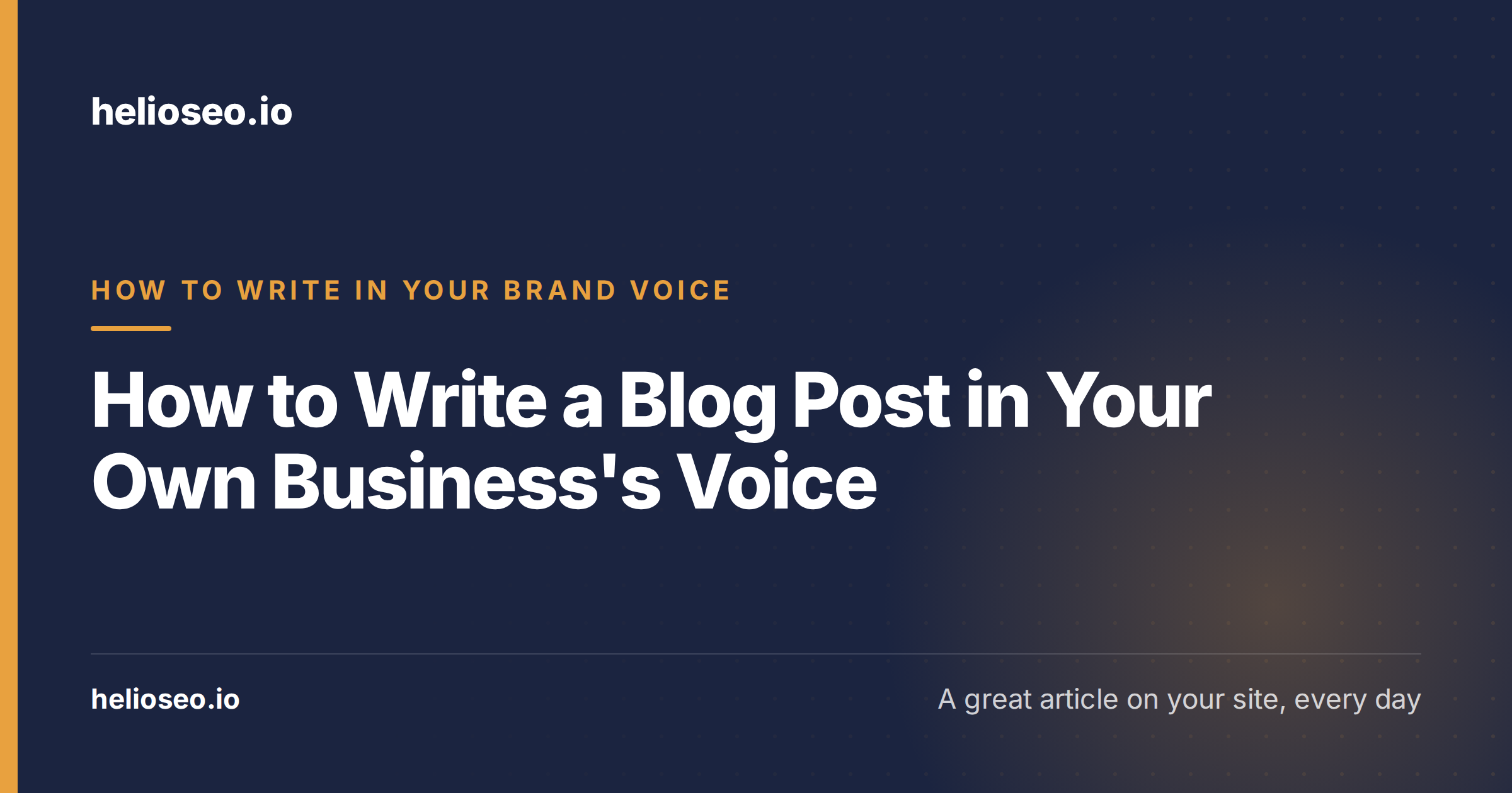How to Write a Blog Post in Your Own Business's Voice